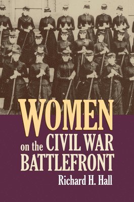 Women on the Civil War Battlefront 1