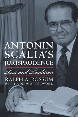 Antonin Scalia's Jurisprudence 1