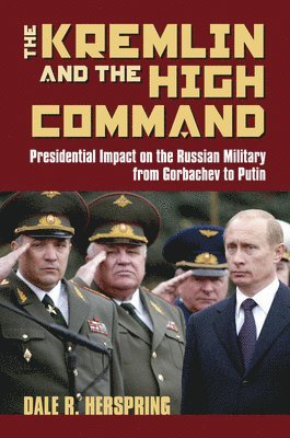 The Kremlin and the High Command 1