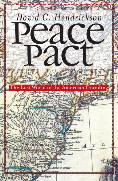 David C. Hendrickson - Peace Pact, Häftad