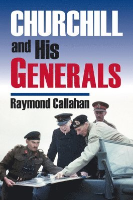 Churchill and His Generals 1