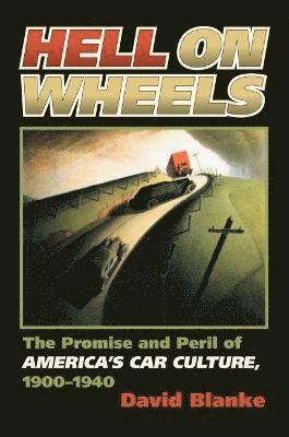 David Blanke - Hell on Wheels, Inbunden