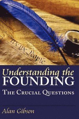 Understanding the Founding 1