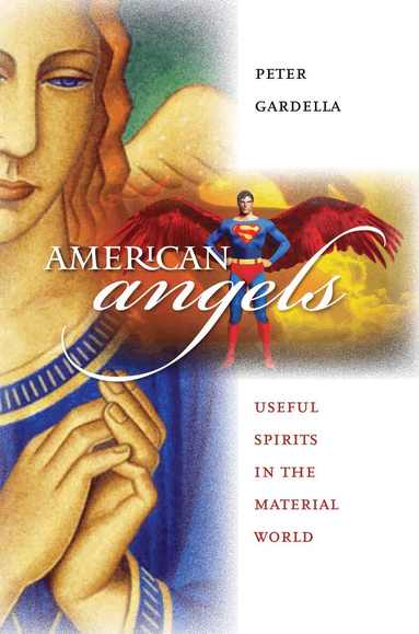 Peter Gardella - American Angels, Inbunden