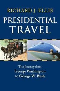 bokomslag Presidential Travel