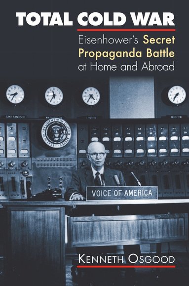 Kenneth Osgood - Total Cold War, Häftad