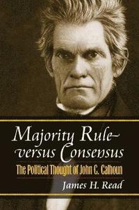bokomslag Majority Rule Versus Consensus