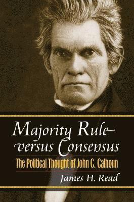 Majority Rule Versus Consensus 1
