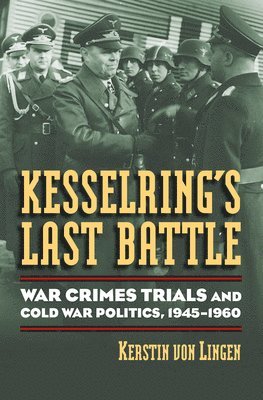 Kesselring's Last Battle 1