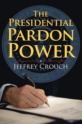 Presidential Pardon Power
