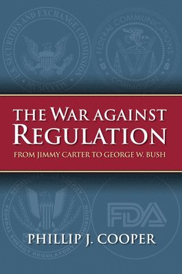 The War Against Regulation 1