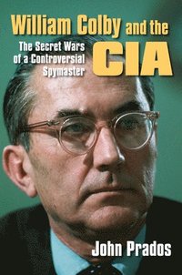 bokomslag William Colby and the CIA
