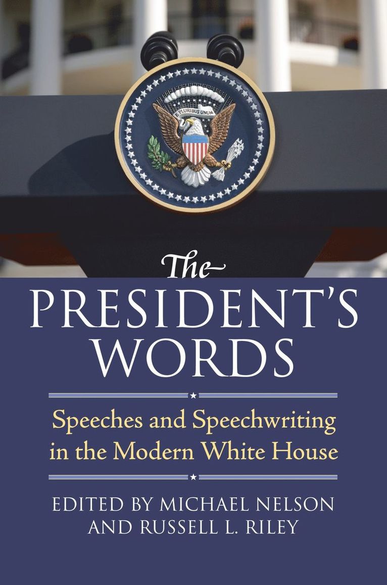 Michael Nelson, Russell L. Riley - President's Words, Häftad