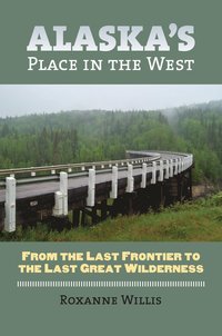 bokomslag Alaska's Place in the West