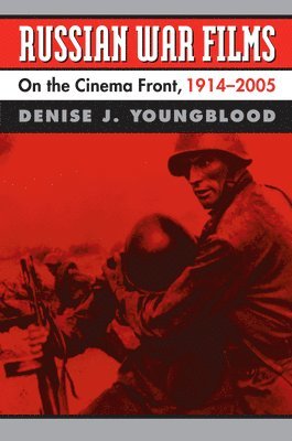 Denise Youngblood, Denise J. Youngblood, Denise J Youngblood - Russian War Films, Häftad