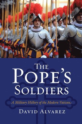 The Pope's Soldiers 1