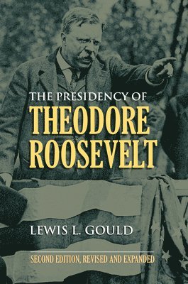 The Presidency of Theodore Roosevelt 1