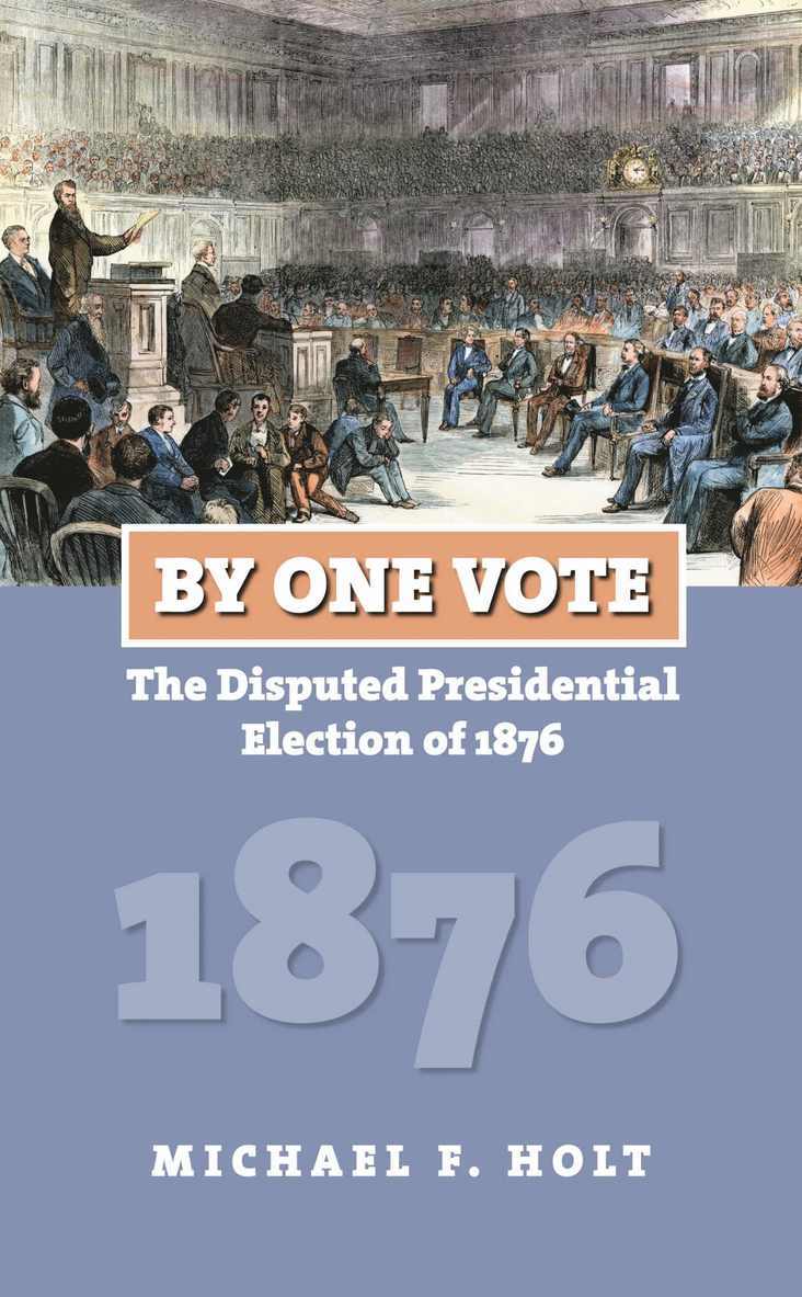 Michael F. Holt, Michael F Holt - By One Vote, Häftad