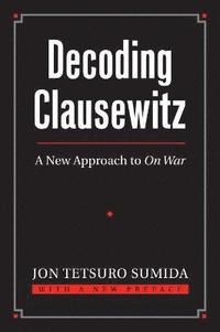 bokomslag Decoding Clausewitz