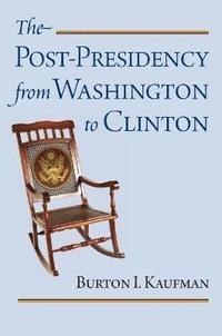 bokomslag The Post-Presidency from Washington to Clinton