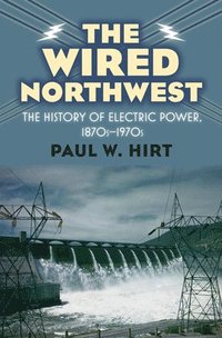 bokomslag The Wired Northwest