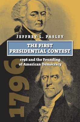 The First Presidential Contest 1