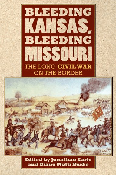 bokomslag Bleeding Kansas, Bleeding Missouri