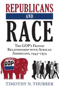 bokomslag Republicans and Race