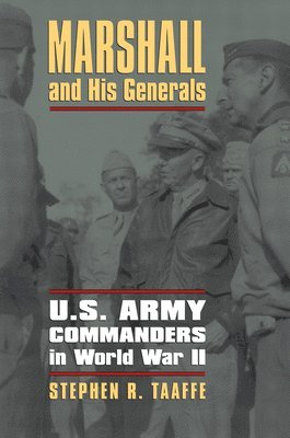 Marshall and His Generals 1