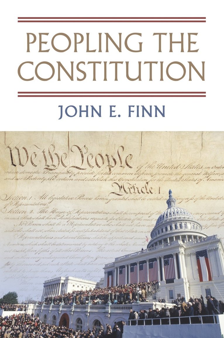 John E. Finn - Peopling the Constitution, Inbunden