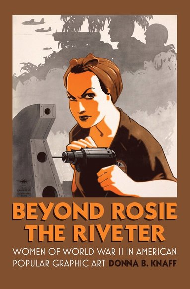 bokomslag Beyond Rosie the Riveter