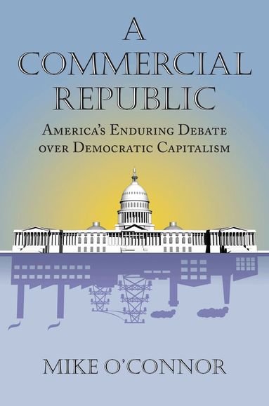 Mike O'Connor - Commercial Republic, Inbunden