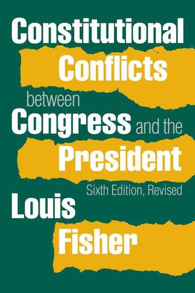 bokomslag Constitutional Conflicts Between Congress and the President