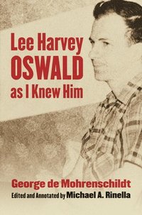 bokomslag Lee Harvey Oswald as I Knew Him