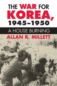 bokomslag The War for Korea, 1945-1950