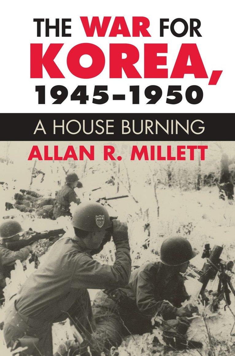 Allan R. Millett, Allan  R. Millett - War for Korea, 1945-1950, Häftad