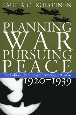 bokomslag Planning War, Pursuing Peace