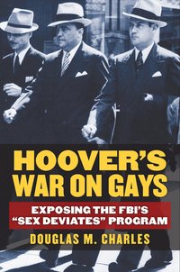 bokomslag Hoover's War on Gays