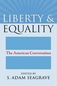bokomslag Liberty and Equality