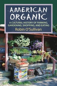 bokomslag American Organic