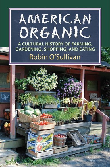 O'Sullivan - American Organic, Inbunden