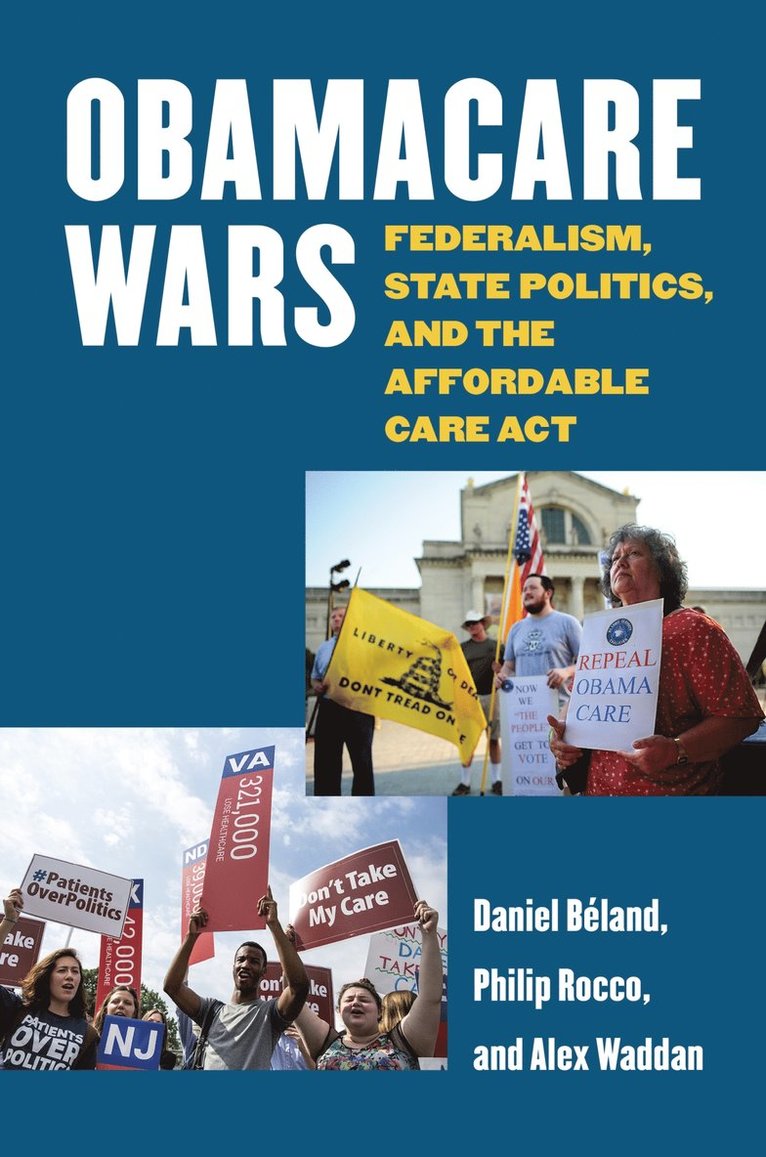 Daniel Béland, Philip Rocco, Alex. Waddan, Daniel Beland - Obamacare Wars, Inbunden