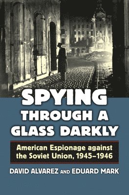 Spying through a Glass Darkly 1