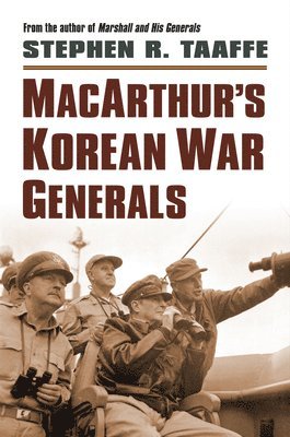 MacArthur s Korean War Generals 1