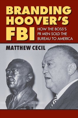 Branding Hoover's FBI 1