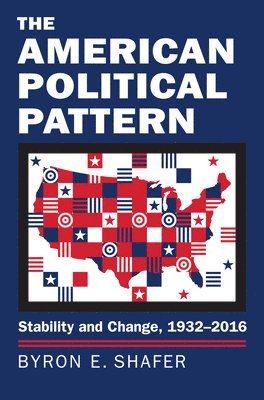 The American Political Pattern 1