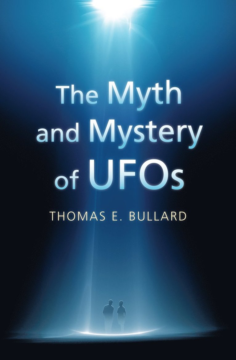 Thomas E. Bullard, Thomas E Bullard - Myth and Mystery of UFOs, Häftad