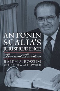 bokomslag Antonin Scalias Jurisprudence