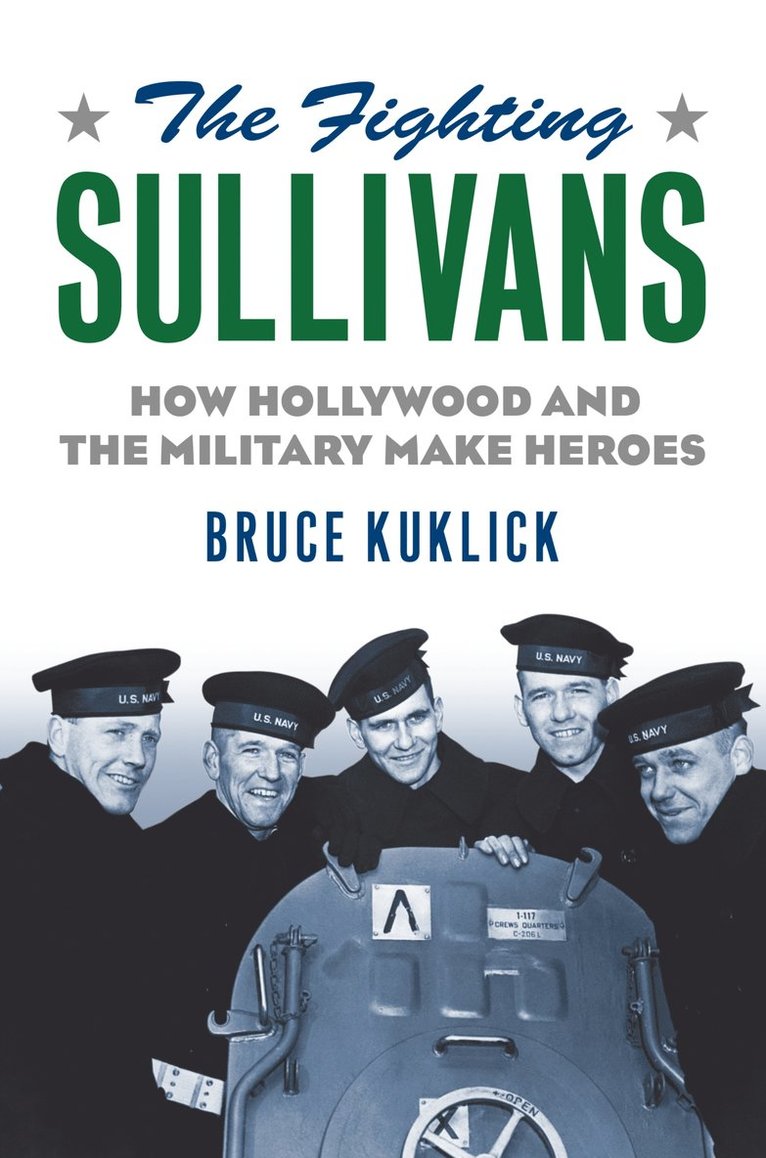 Bruce Kuklick - Fighting Sullivans, Inbunden