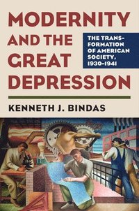 bokomslag Modernity and the Great Depression